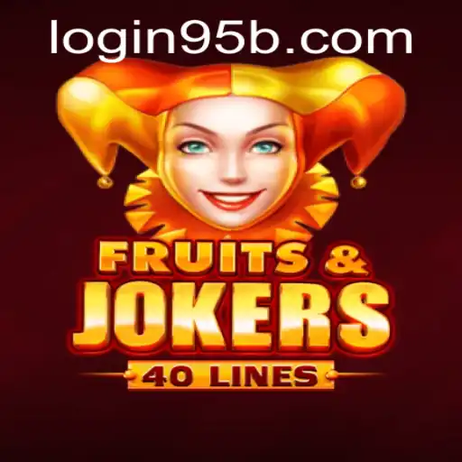 Exploring the Thrills of FruitsAndJokers40: A Journey Through Gameplay and Strategy