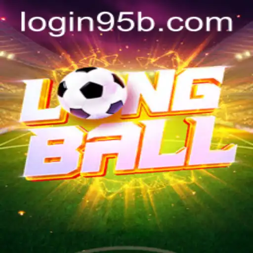 Exploring LongBall: The Game Revolutionizing Sports Entertainment with 95b PH Login