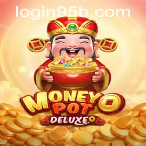 Exploring the Exciting World of MoneyPotDELUXE: A Gaming Extravaganza