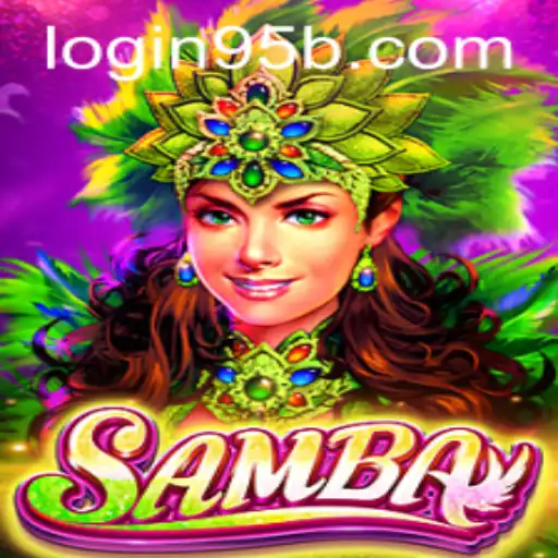 Discover the Exciting World of Samba: A New Gaming Experience with 95b PH Login